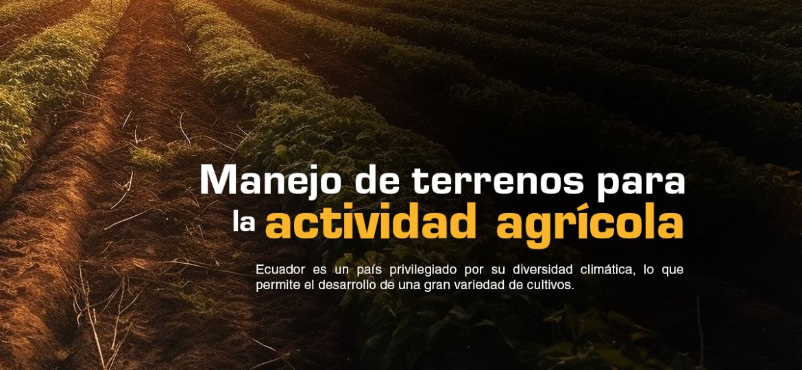 MANEJO DE TERRENOS EN ECUADOR