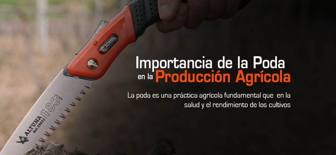 La poda es una práctica agrícola fundamental que juega un papel crucial en la salud y el rendimiento de los cultivos.