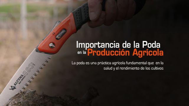 La poda es una práctica agrícola fundamental que juega un papel crucial en la salud y el rendimiento de los cultivos.